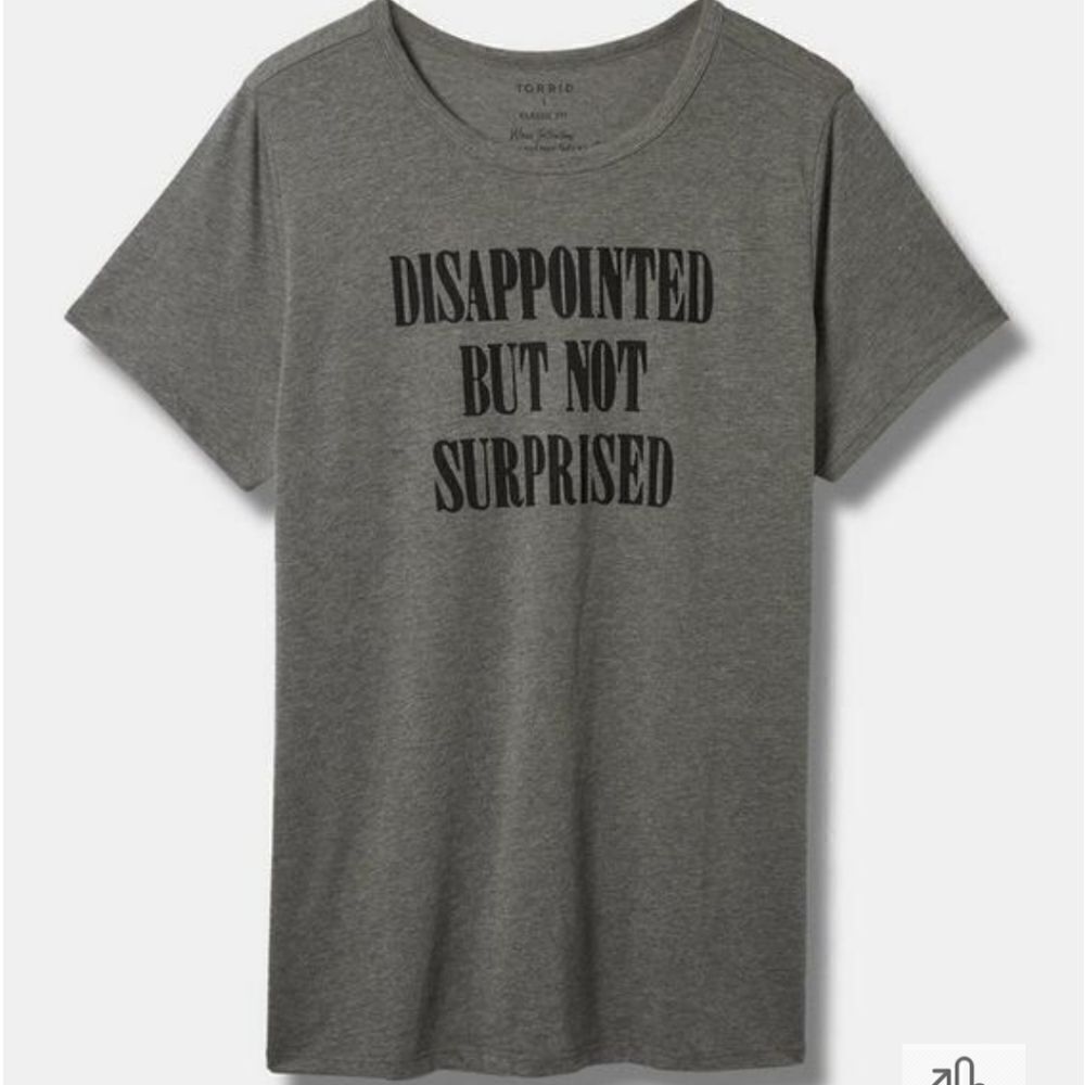 Torrid Disappointed Everyday Classic Fit Crew Neck Tee